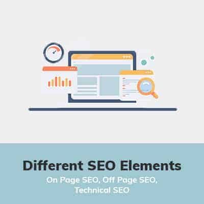 On Page SEO, Off Page SEO, Technical SEO